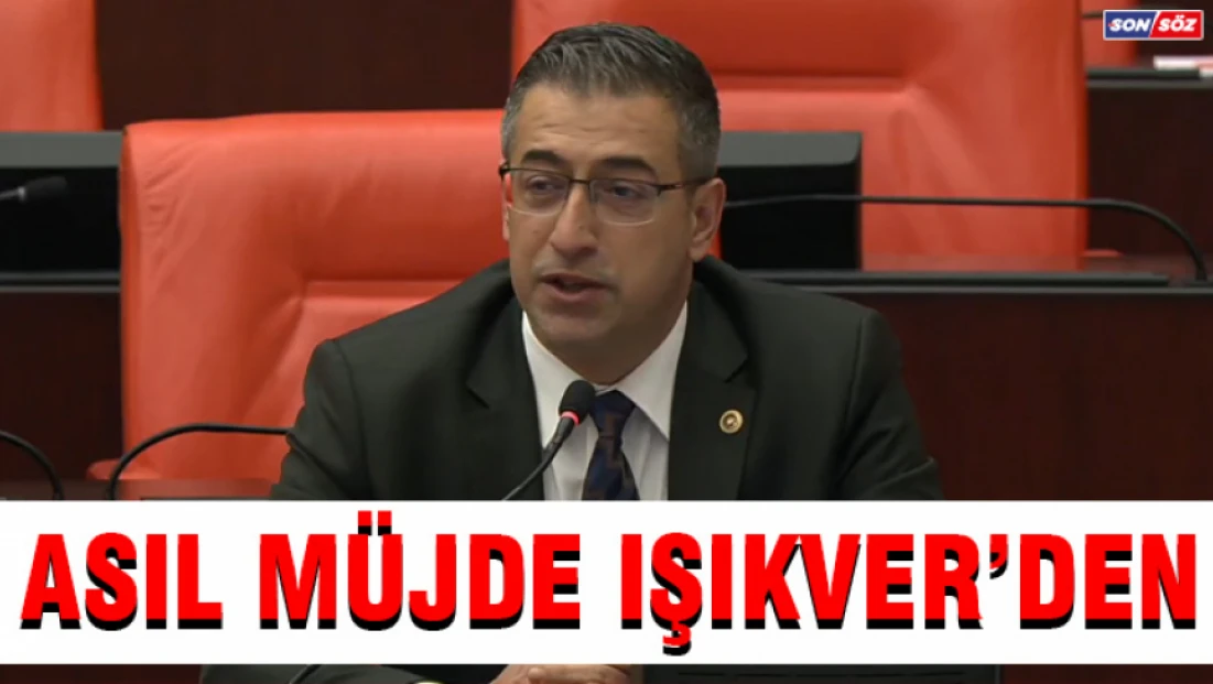 Asıl Müjde Işıkver'den