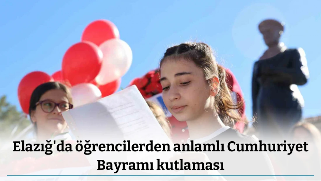 Elazığ'da öğrencilerden anlamlı Cumhuriyet Bayramı kutlaması