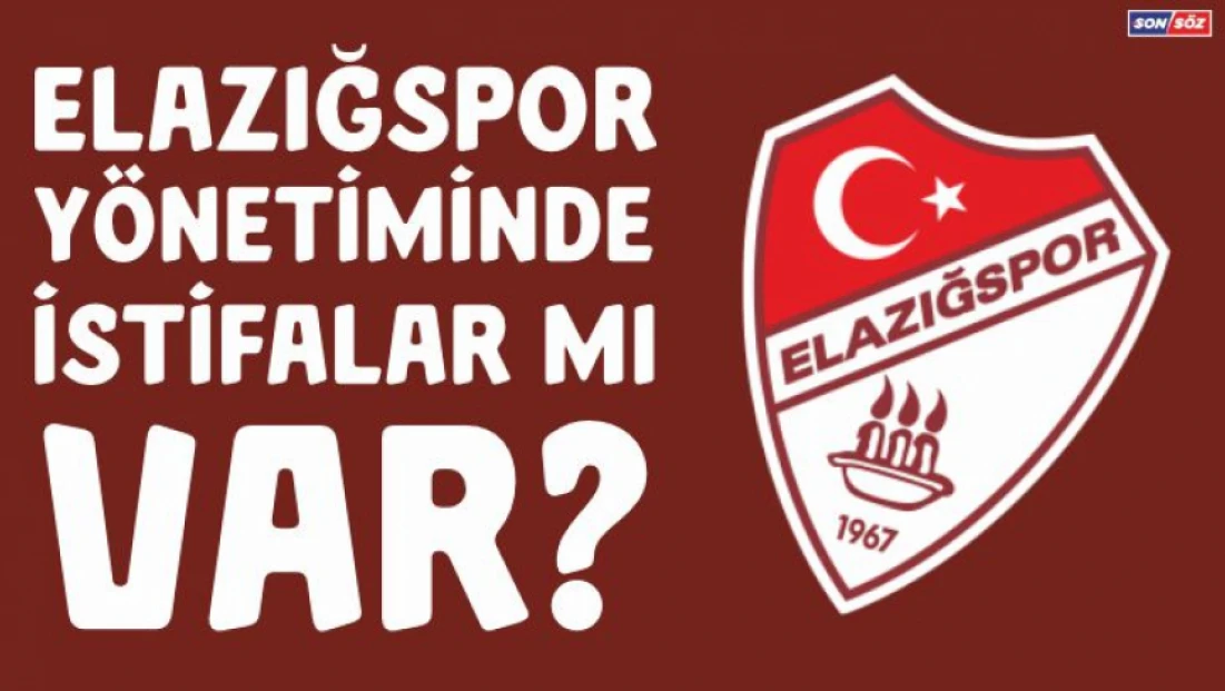 Elazığspor Yönetiminde İstifa İddiaları Gündemde