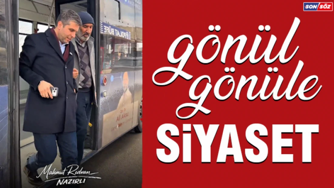 Gönül Gönüle Siyaset