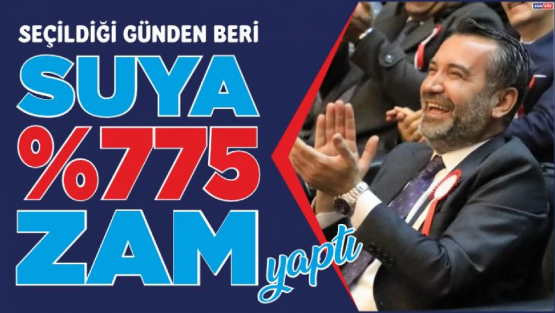 Kendi Döneminde Suya %775 Zam Yaptı.