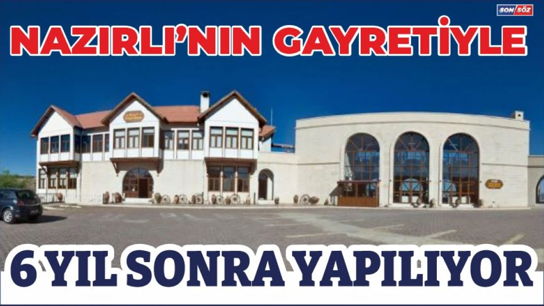 Nazırlı’nın Gayretleriyle Yapılıyor