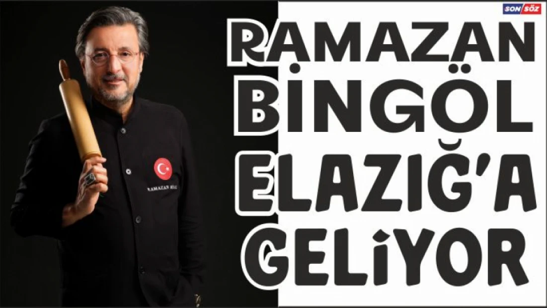 Ramazan Bingöl Elazığ'a Geliyor