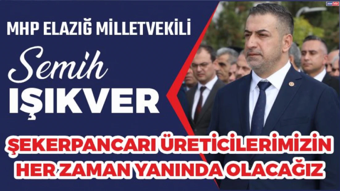 Şekerpancarı Üreticilerimizin Her Zaman Yanında Olacağız
