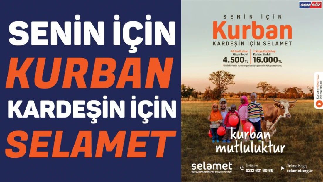 Senin İçin Kurban, Kardeşin İçin Selamet