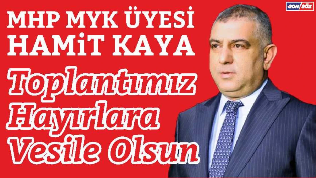 Toplantımız Hayırlara Vesile Olsun