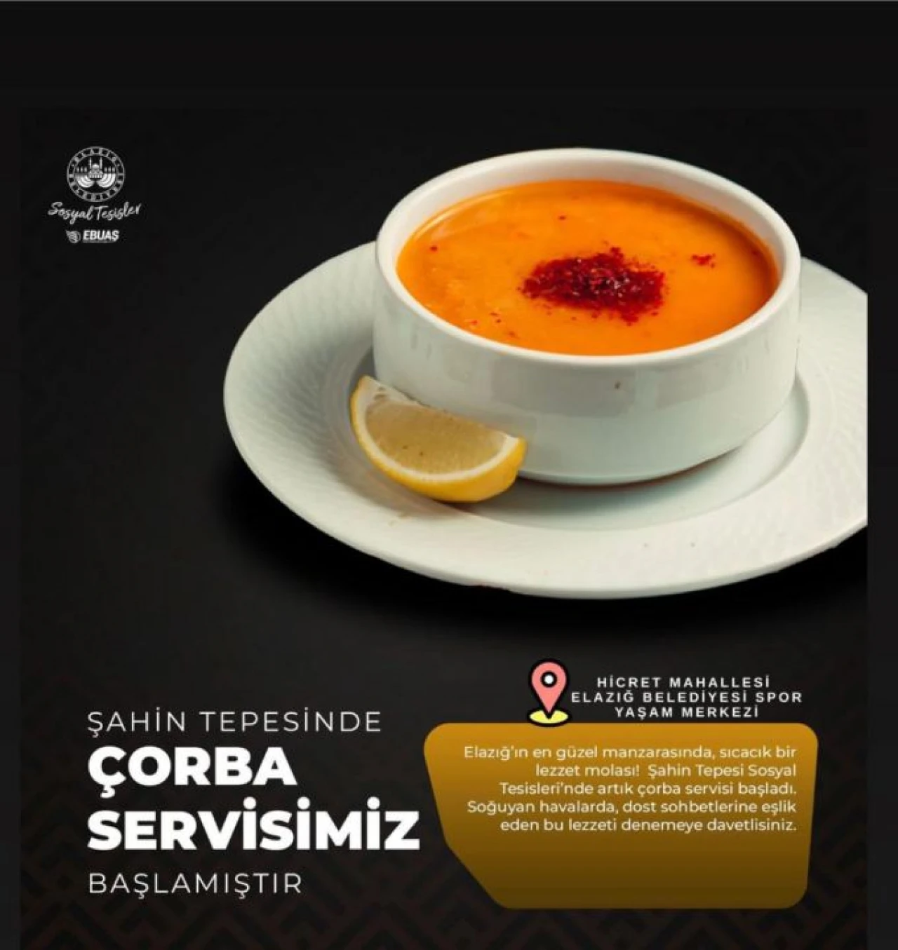 Şahin Tepesi Tesislerinde Çorba Servisi Başladı