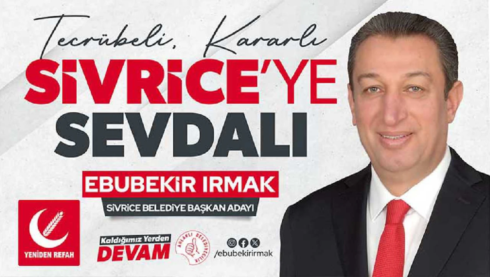 EBUBEKİR IRMAK ''BİZ, BİZE YETERİZ SİVRİCE''