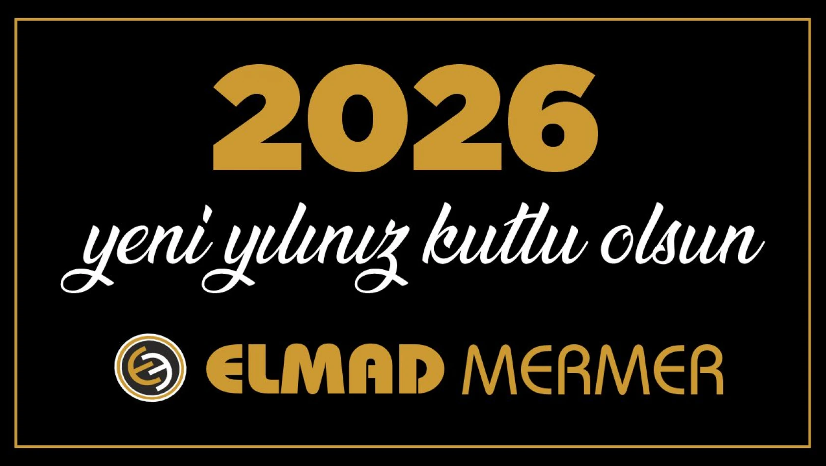 Elmad Mermer Yeni Yıl Tebriği