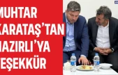Muhtar Karataş'tan Nazırlı'ya Teşekkür