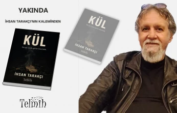 İhsan Tarakçı'dan'Kül'