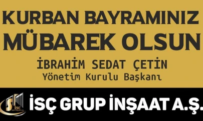 İsç Grup İnşaat A.Ş. Bayram Mesajı