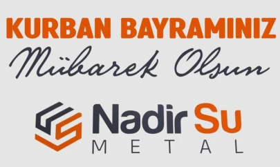 Nadir Su Metal Bayram Mesajı