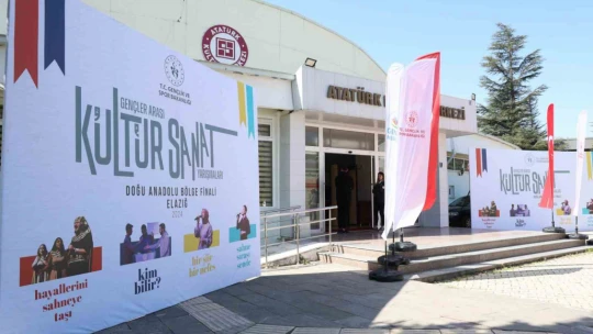 Elazığ'da 'gençler arası kültür ve sanat yarışmaları finalleri' başladı