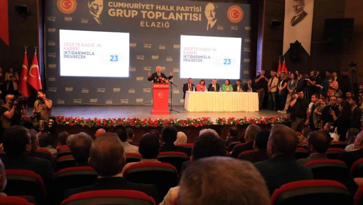 CHP grup toplantısını Elazığ'da yaptı

