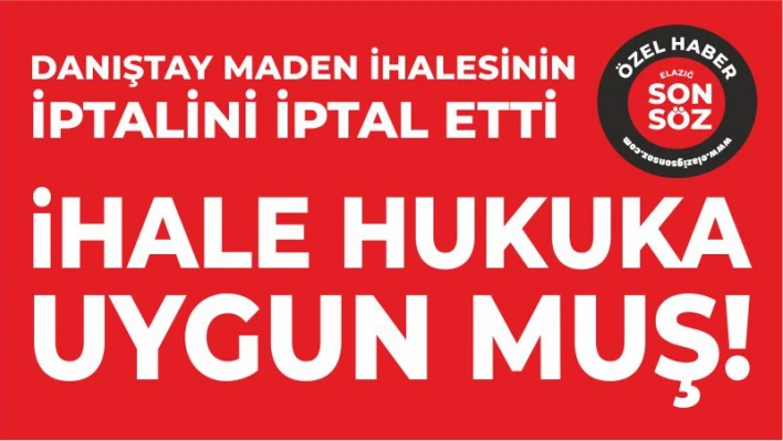 İHALE HUKUKA UYGUN MUŞ!