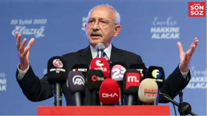 KILIÇDAROĞLU,' ELAZIĞ ÖZEL EKONOMİ BÖLGESİ İLAN EDİLECEK'