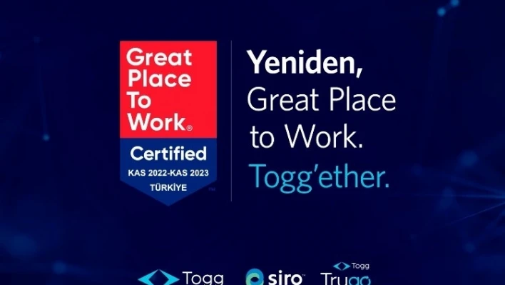 Togg'a 'Great Place to Work' sertifikası