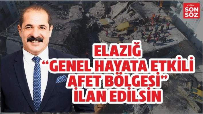 ELAZIĞ'IN 'GENEL HAYATA ETKİLİ AFET BÖLGESİ' İLAN EDİLMESİ ÖNERİSİ MHP GENEL MERKEZİ'NE İLETİLDİ