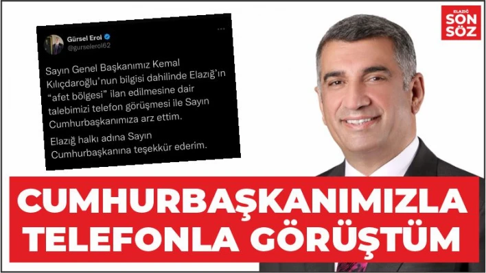 CUMHURBAŞKANIMIZLA TELEFONLA GÖRÜŞTÜM