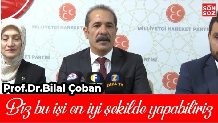 'Biz bu işi en iyi şekilde yapabiliriz'