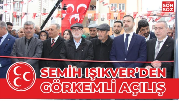 SEMİH IŞIKVER'DEN GÖRKEMLİ AÇILIŞ