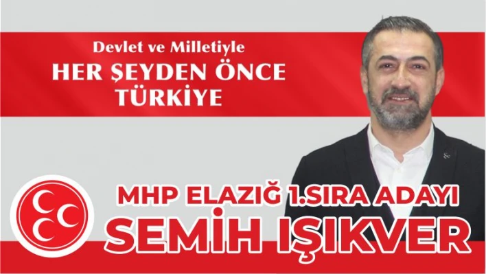 MHP 1.SIRA ADAYI SEMİH IŞIKVER