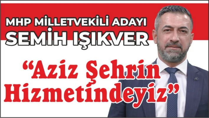 'Aziz Şehrin Hizmetindeyiz'