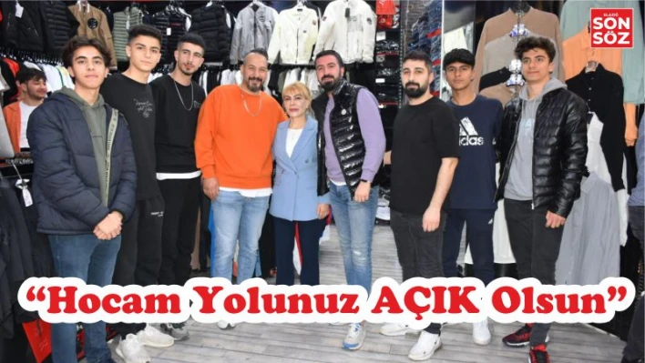 'Hocam Yolunuz AÇIK Olsun'