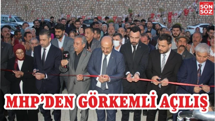 MHP'DEN GÖRKEMLİ AÇILIŞ