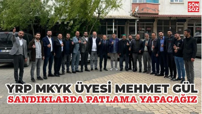 SANDIKLARDA PATLAMA YAPACAĞIZ