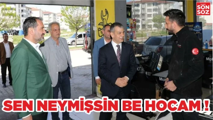 SEN NEYMİŞSİN BE HOCAM!