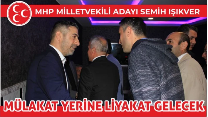 MÜLAKAT YERİNE LİYAKAT GELECEK