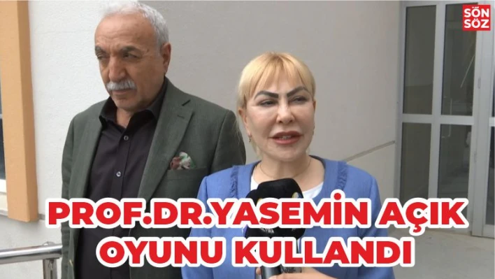 Elazığ Bağımsız Mv. Adayı Prof. Dr. Açık, Oyunu Kullandı