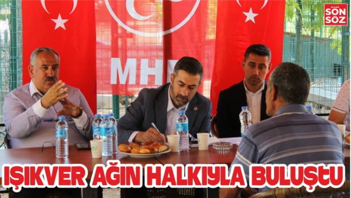 Işıkver Ağın Halkıyla Buluştu