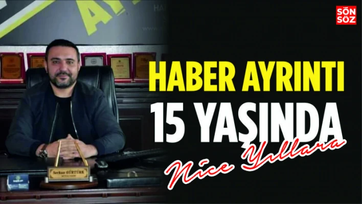 Haber Ayrıntı 15 Yaşında