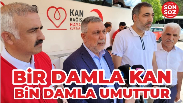 BİR DAMLA KAN,BİN DAMLA UMUTTUR