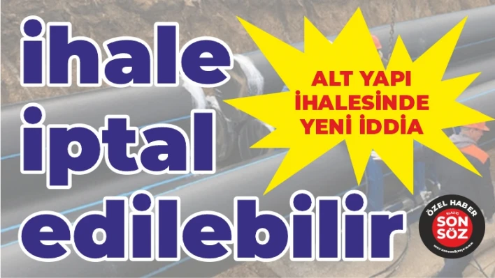 İHALE İPTAL EDİLEBİLİR