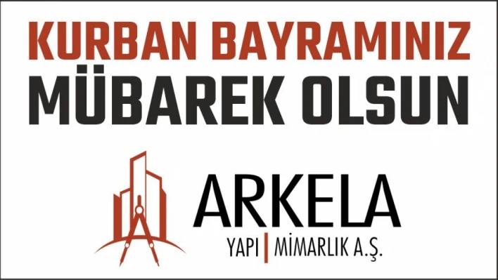 Arkela Yapı Mimarlık A.Ş. Bayram tebriği