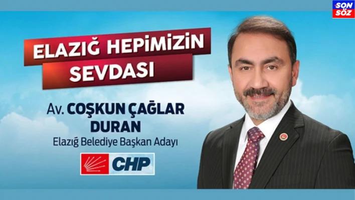 Av. Coşkun Çağlar Duran, CHP Elazığ Belediye Başkan Adayı Oldu