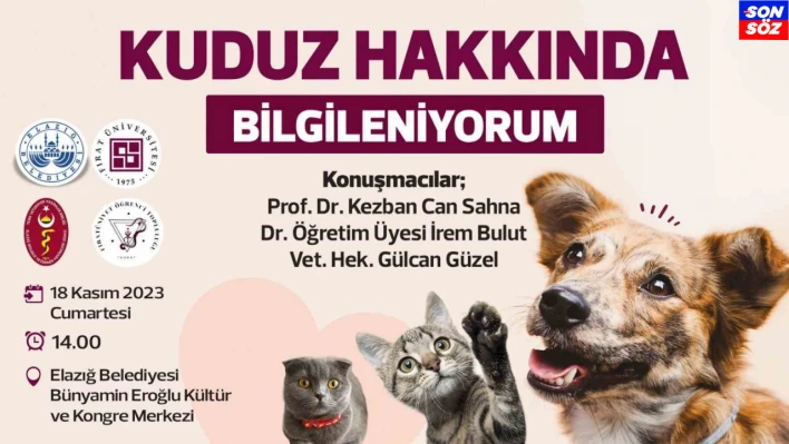 Elazığ Belediyesi ve FÜ 'kuduz' semineri düzenleyecek