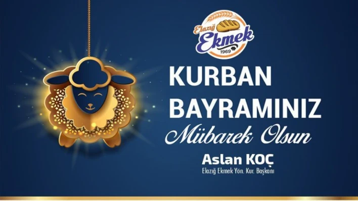 Elazığ Ekmek Bayram Tebriği
