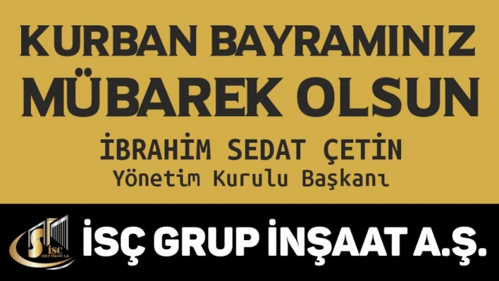 İsç Grup İnşaat A.Ş. Bayram Mesajı