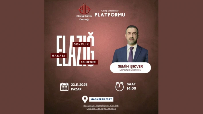 Işıkver Ankara'da Genç Elazığlılarla Buluşuyor