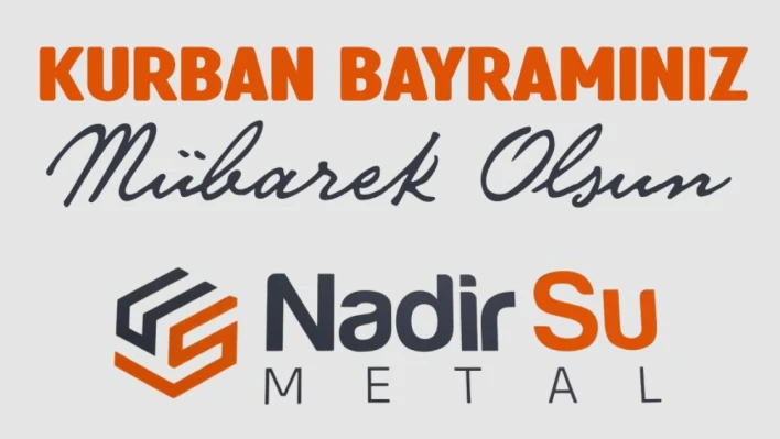 Nadir Su Metal Bayram Mesajı