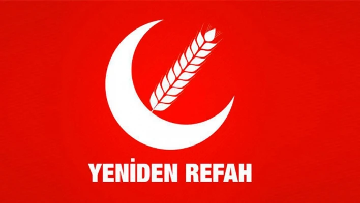 Yeniden Refah Partisi Aday Listeleri Açıklandı