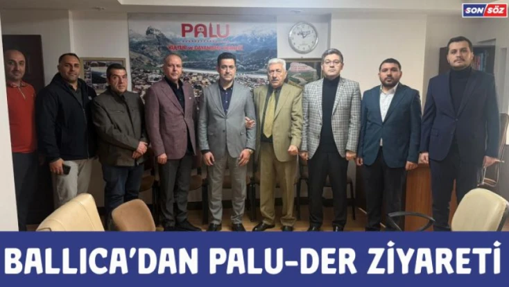 Ballıca'dan Palu-Der Ziyareti