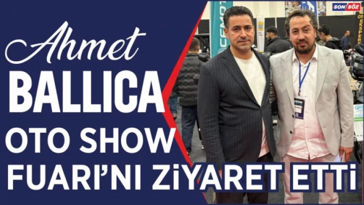 Elazığ TSO Başkan Adayı Ahmet Ballıca’dan OTOSHOW’25 Fuarına Ziyaret