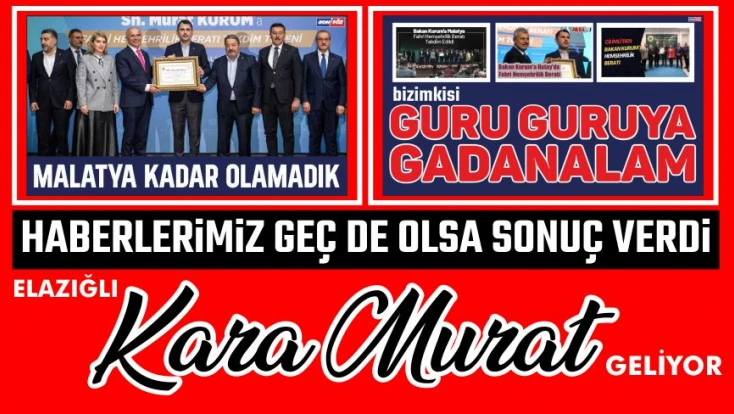 Elazığlı Kara Murat Geliyor