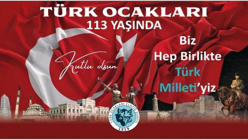 Türk Ocakları'nın 113. Yılı Kutlu Olsun.